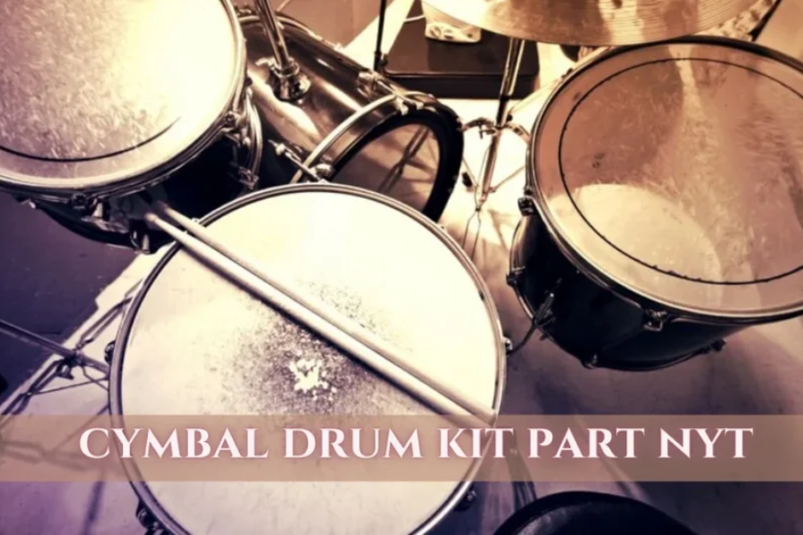 cymbal drum kit part nyt